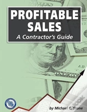 Profitable Sales: A Contractor'S Guide