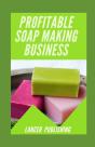 Profitable Soap Making Business - Preview