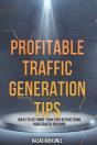 Profitable Traffic Generation Tips - Preview