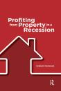 Profiting From Property In A Recession - Preview