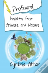 Profound Insights From Animals And Nature