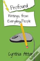 Profound Writings From Everyday People