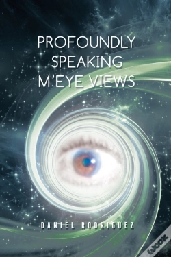 Capa do artigo Profoundly Speaking M'Eye Views