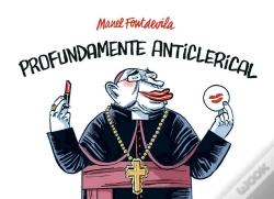 Capa do artigo Profundamente Anticlerical