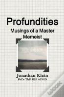 Profundities - Musings Of A Master Memeist