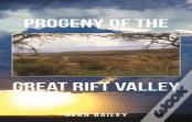 Progeny Of The Great Rift Valley