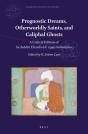 Prognostic Dreams, Otherworldly Saints, And Caliphal Ghosts - Preview