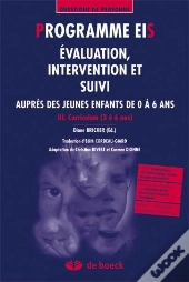 Progr. D'Intervention Precoce Pour Les Enfants 0a 6ans -T.3 Curriculum (3a6ans)