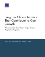 Program Characteristics That Contribute To Cost Growth - Preview