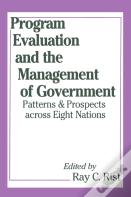 Program Evaluation And The Management Of Government