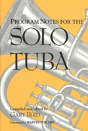 Program Notes For The Solo Tuba - Preview