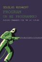 Program Or Be Programmed - Preview
