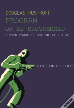 Capa do artigo Program Or Be Programmed