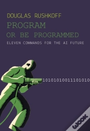 Capa do artigo Program Or Be Programmed