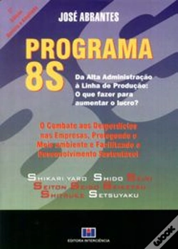 Capa do artigo Programa 8S - Da Alta Administração à Linha de Produção: