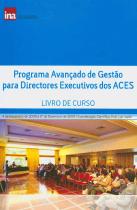 Programa Avançado de Gestão para Directores Executivos dos ACES