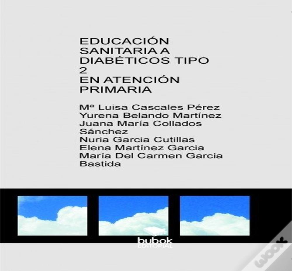 Programa De Educación Sanitaria A Diabéticos Tipo 2 En Atención Primaria