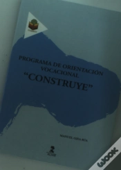 Capa do artigo Programa De Orientación Vocacional "Construye"