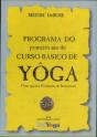 Programa Do Primeiro Ano Do Curso Básico De Yôga, Com Opção À Formação De Instrutores - Preview