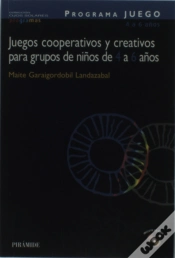 Capa do artigo Programa Juego. Juegos Cooperativos Y Creativos Para Grupos De Niños De 4 A 6 Años