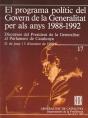 Programa Pol¡Tic Del Govern De La Generalitat Per Als Anys 1988-1992. Discursos Del President De La - Preview