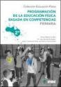 Programación De La Educación Física Basada En Competencias. Primaria. 2º - Preview