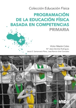 Capa do artigo Programación De La Educación Física Basada En Competencias. Primaria. 4º