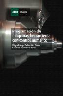 Programación De Máquinas-Herramienta Con Control Numérico