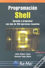 Capa do artigo Programación Shell. Aprende A Programar Con Más De 200 Ejercicios Resueltos
