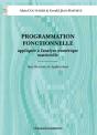 Programation Fonctionnelle ; Appliquee A L'Analyse Numerique Matricielle - Preview