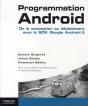 Programmation Android : De La Conception Au Déploiement Avec Le Sdk Google Android 2. - Preview