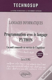 Programmation Avec Le Langage Python (2e Édition)