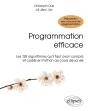 Programmation Efficace - 128 Algorithmes Qu'Il Faut Avoir Compris Et Codés En Python Au Cours De Sa Vie - Preview