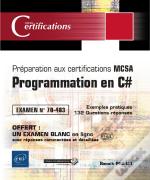 Programmation En C# - Preparation Aux Certifications Mcsa - Examen 70-483