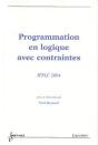 Programmation En Logique Avec Contraintes ; Actes Des Jfplc 2004 - Preview