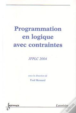 Capa do artigo Programmation En Logique Avec Contraintes ; Actes Des Jfplc 2004