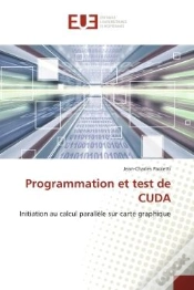 Capa do artigo Programmation Et Test De Cuda - Initiation Au Calcul Parallele Sur Carte Graphique