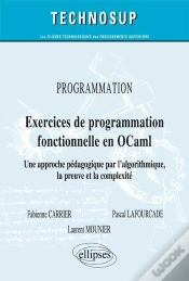 Capa do artigo Programmation - Exercices De Programmation Fonctionnelle En Ocaml - Lois Macroscopiques Et Applications Concrètes. Cours Et Exercices Corrigés (Niveau A)