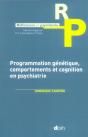 Programmation Genetique, Comportements Et Cognition En Psychiatrie - Preview