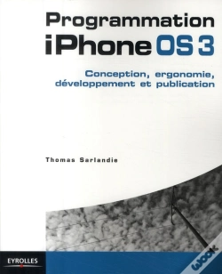 Capa do artigo Programmation Iphone Os3 ; Conception, Ergonomie, Développement Et Publication