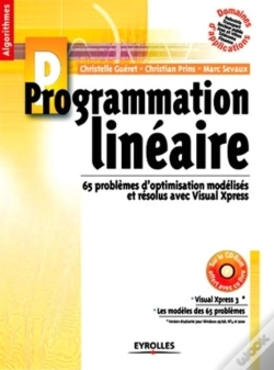 Capa do artigo Programmation Linéaire : 65 Problèmes D'Optimisation  Résolus Avec Visual Xpress