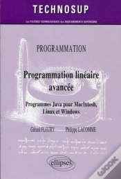Capa do artigo Programmation Linéaire Avancée. Programmes Java Pour Macintosh, Linux Et Windows - Niveau C