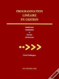 Capa do artigo Programmation Linéaire En Gestion : Modélisation, Optimisation Et Solution Informatique
