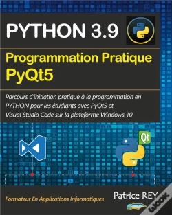 Capa do artigo Programmation Pratique Python 3 9 Pyqt5 - Avec Visual Studio Code
