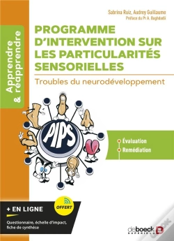 Capa do artigo Programme D'Intervention Sur Les Particularités Sensorielles : Troubles Du Neurodéveloppement