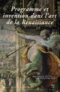 Programme Et Invention Dans L'Art De La Renaissance - Preview