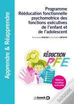 Programme Rééducation Fonctionnelle Psychomotrice Des Fonctions Exécutives De L'Enfant