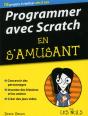 Programmer Avec Scratch En S'Amusant Pour Les Nuls - Preview