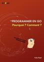 Programmer En Go ; Pourquoi ? Comment ? - Preview