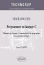 Programmer En Langage C ; Éléments Du Langage Et Construction D'Un Programme Avec Exercices Corrigés - Preview